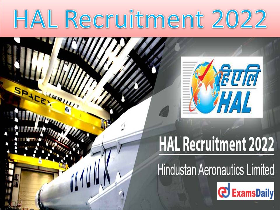 HAL Job Recruitment 2022 Out – Only Indian National Need to Apply Download Applications Here!!!