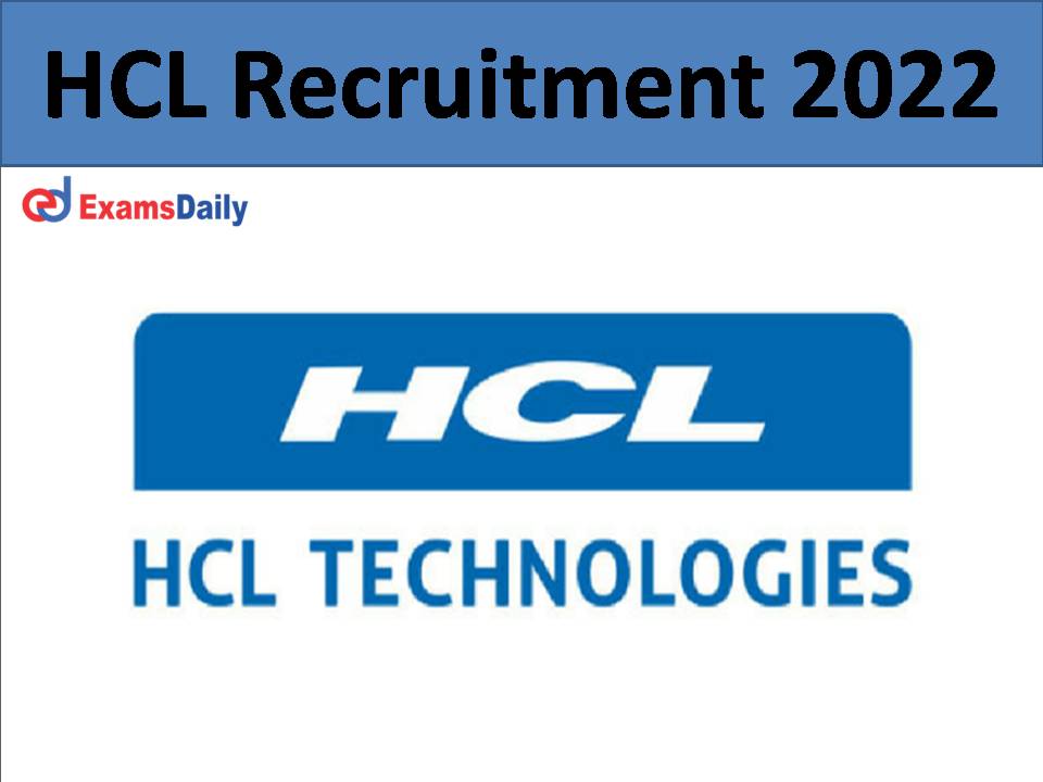 HCL Recruitment 2022 )