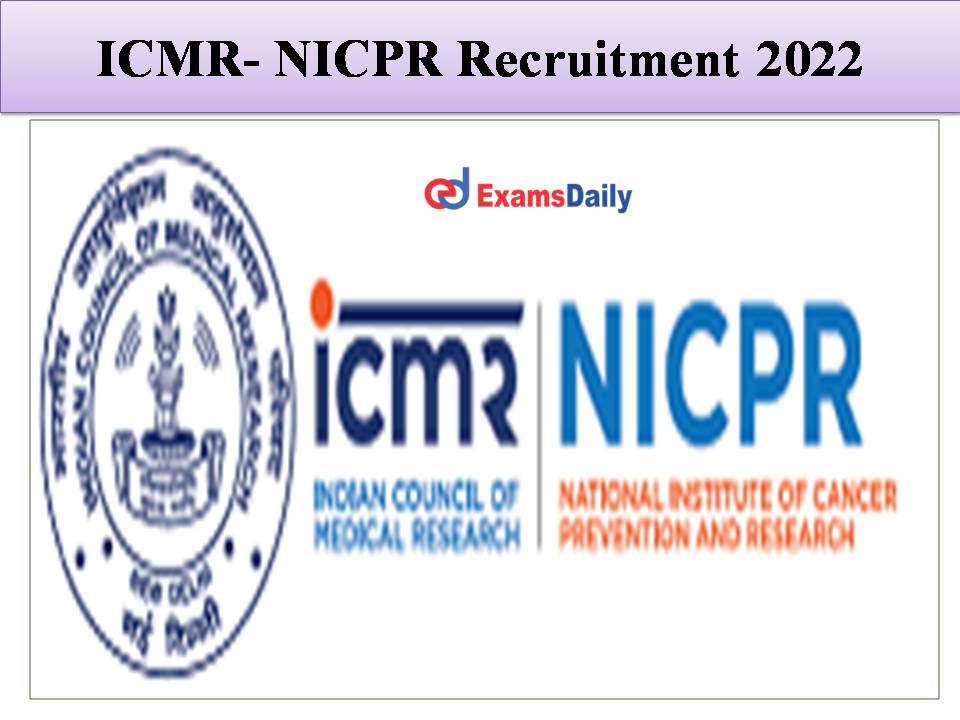 ICMR- NICPR Recruitment 2022