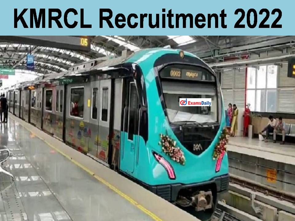 KMRCL Recruitment 2022