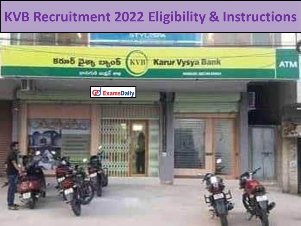 KVB Recruitment 2022 Eligibility & Instructions