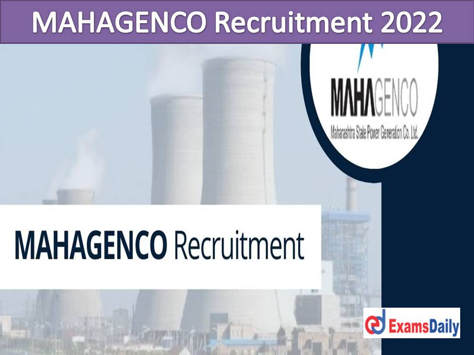 MAHAGENCO Recruitment 2022 - Bachelors’ Degree Candidates Attention Salary Rs. 228745 PM!!!!