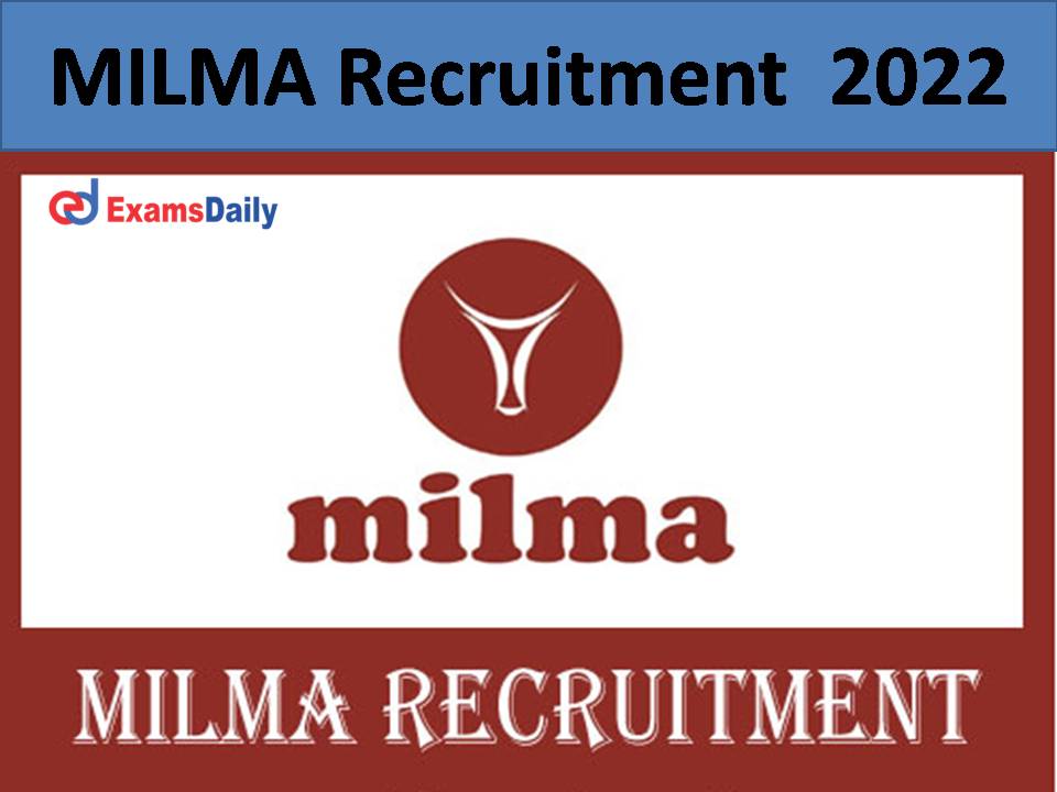 MILMA Recruitment 2022