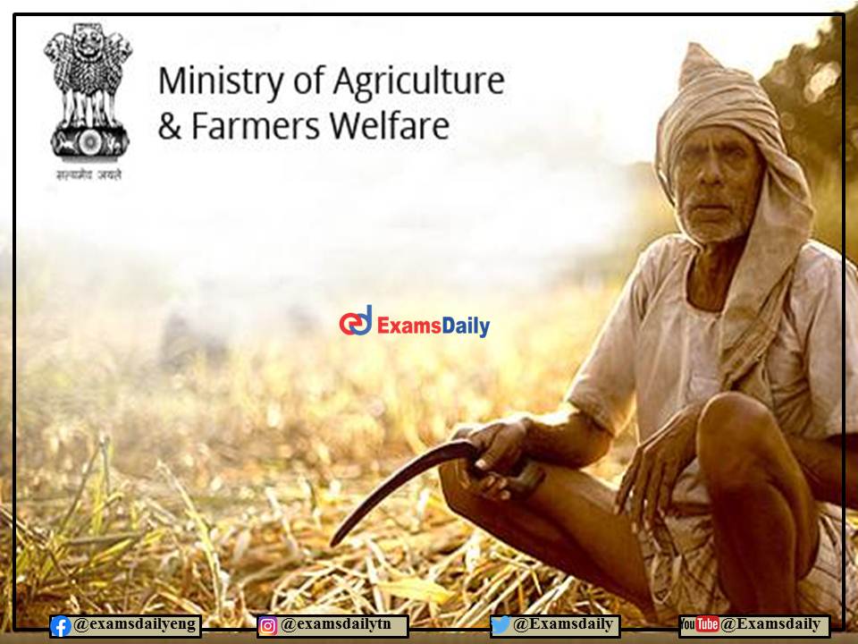 Ministry of Agriculture and Farmers Welfare Recruitment 2022 OUT – Computer Knowledge Needed!!!
