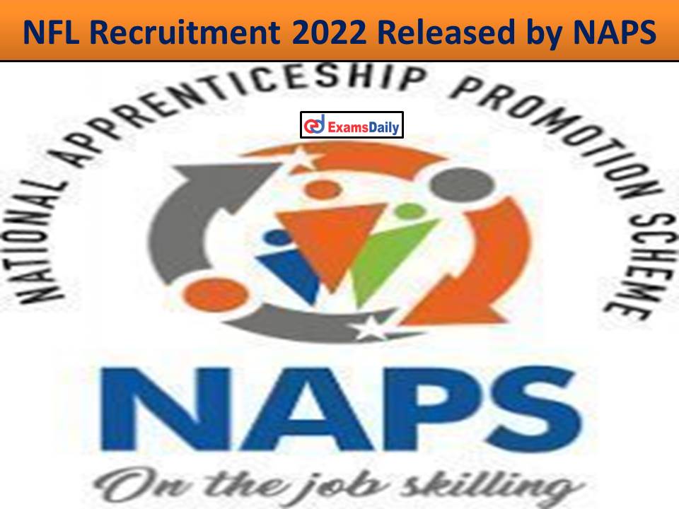NFL Recruitment 2022 Released by NAPS