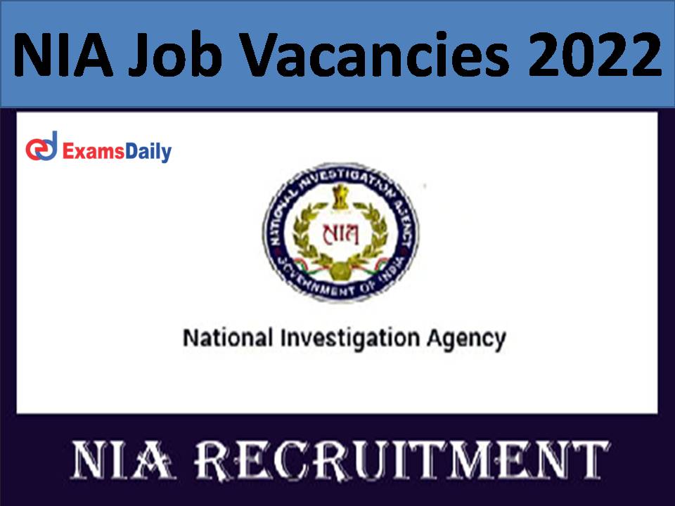 NIA Job Vacancies 2022
