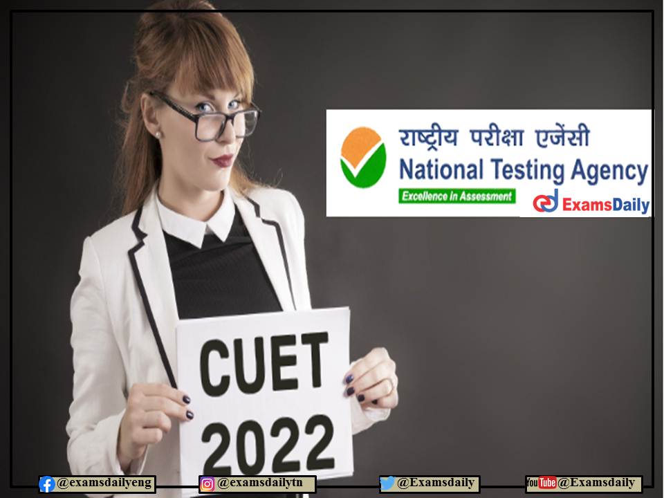NTA CUET UG Application Form 2022 Reopen - Direct link Available Here!!!