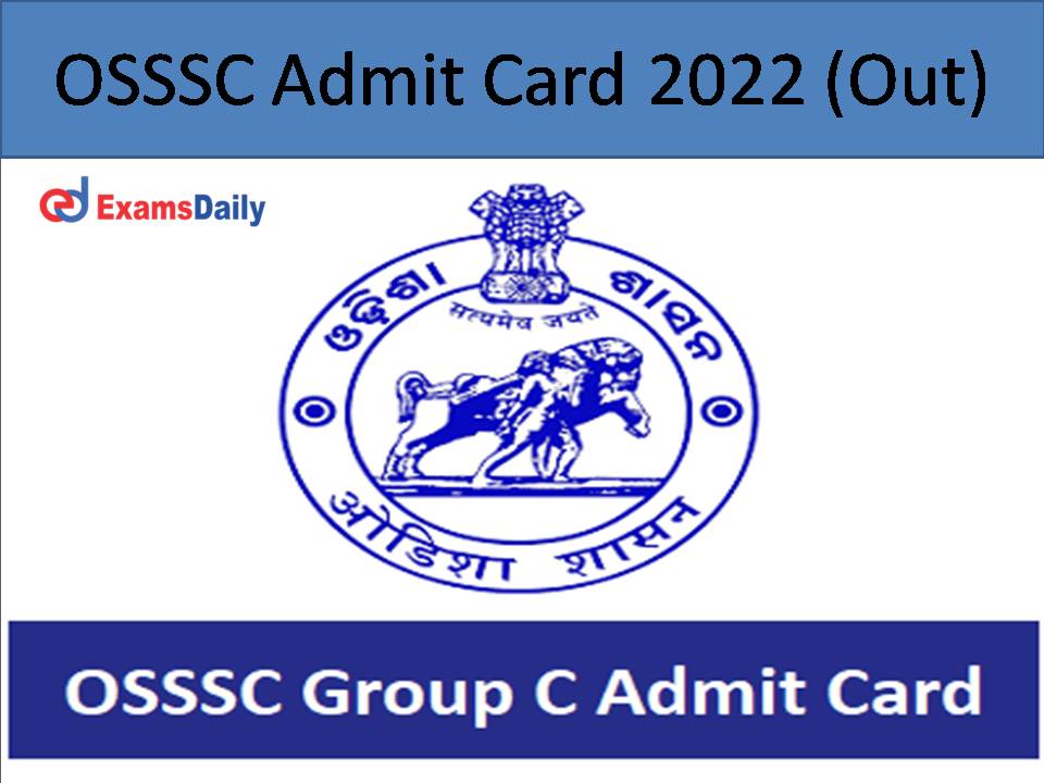 OSSSC Admit Card 2022 (Out)