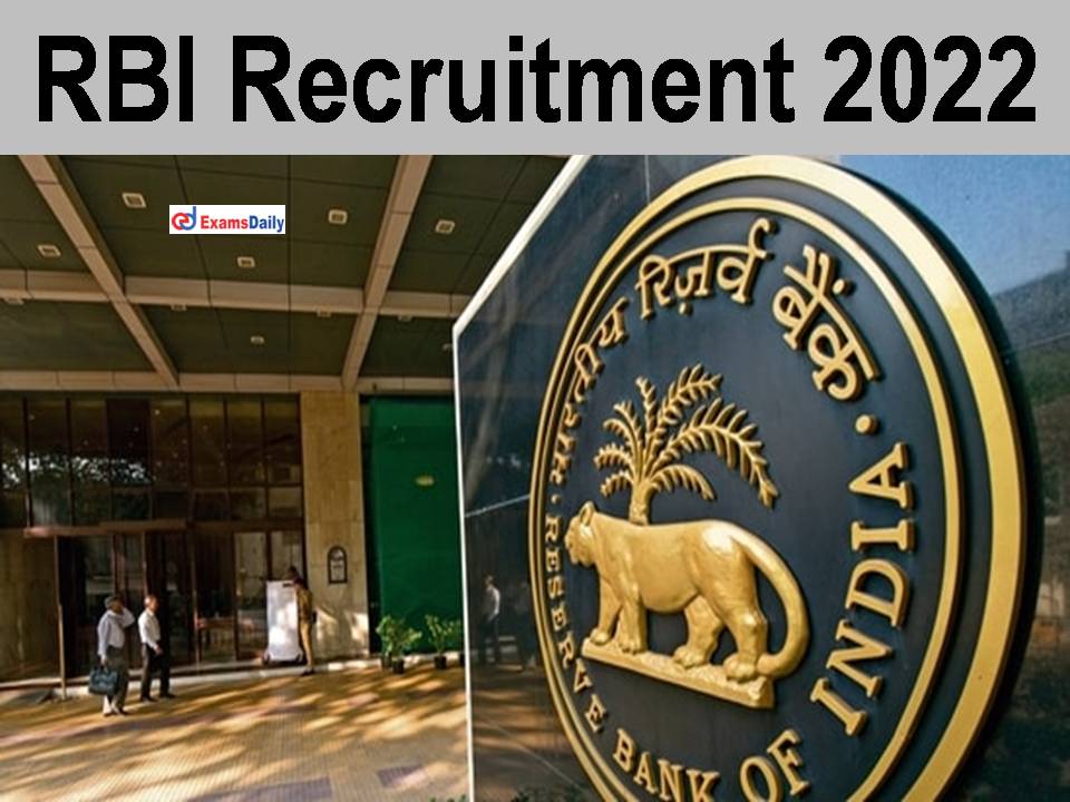 RBI Recruitment 2022: Attractive Salary || BE/B.Tech Candidates Can Apply!!!!