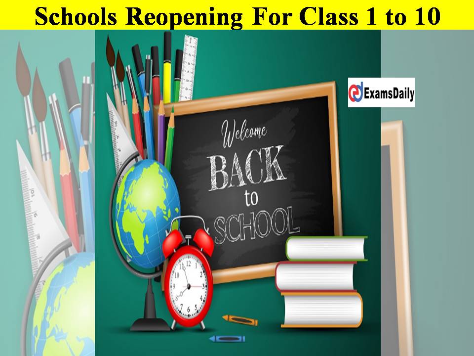 Schools Reopening For Class 1 to 10 Will Be Soon-Govt Report!!