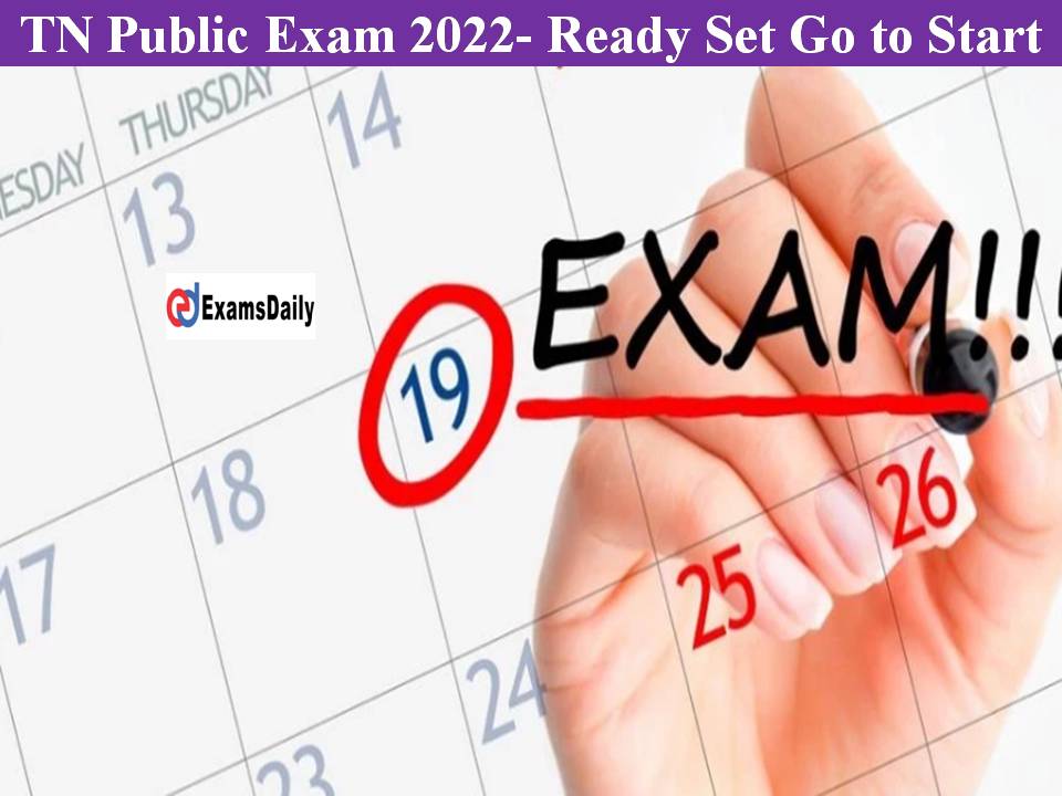TamilNadu Public Exam 2022-Ready Set Go to Start!!