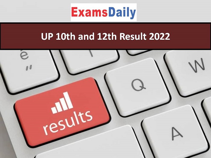 UP 10th and 12th Result 2022
