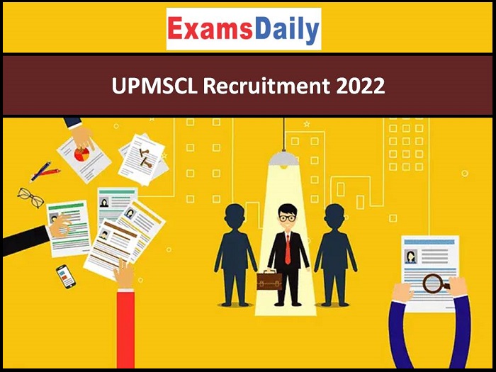 UPMSCL Recruitment 2022