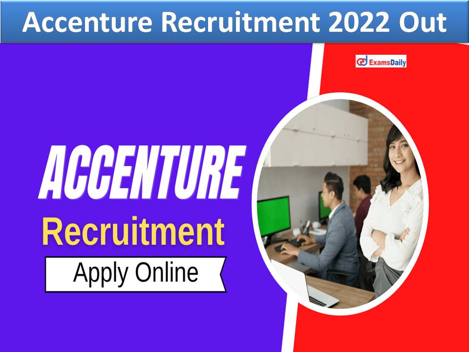 Accenture Recruitment 2022 Out