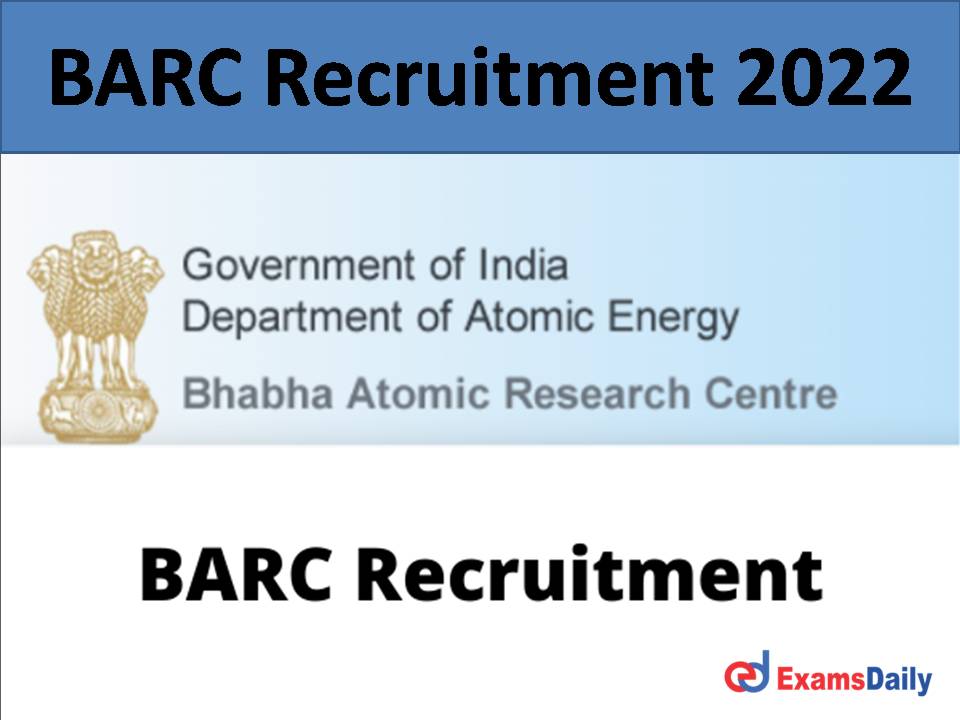 BARC Recruitment 2022 ,.)