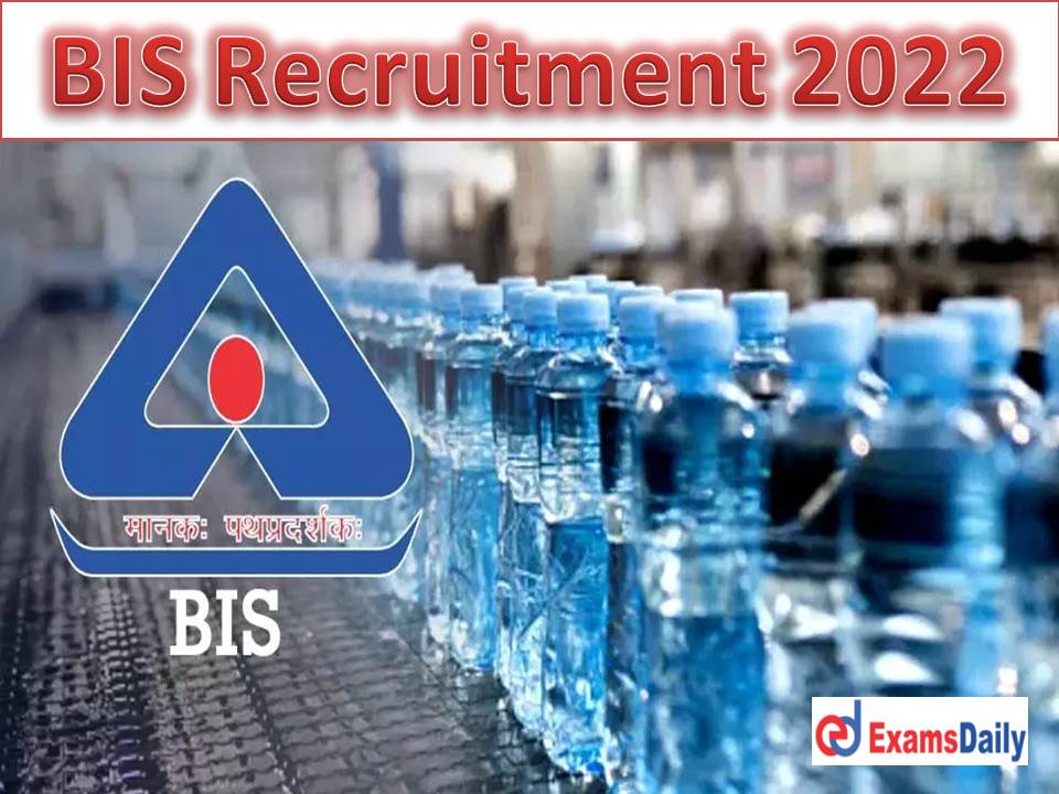 BIS Latest Recruitment 2022 Out – Degree Completed Job Finders Alert Stunning Package + Pension Available!!!