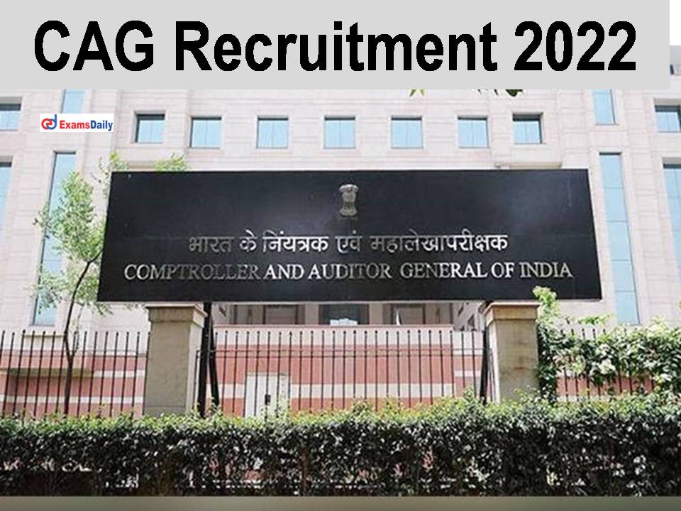 CAG Recruitment 2022