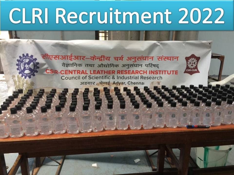 CLRI Recruitment 2022 Out – Apply Online for 50+ Vacancies 10th SSC Passed Candidates!!!
