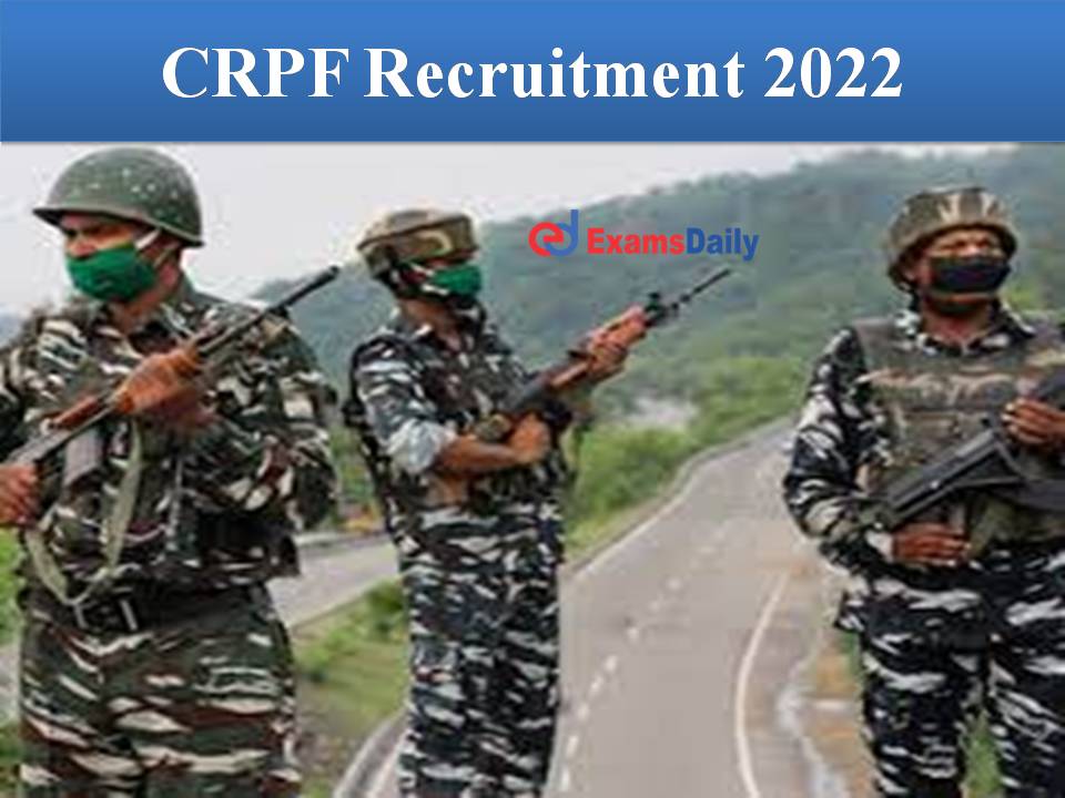 CRPF Recruitment 2022