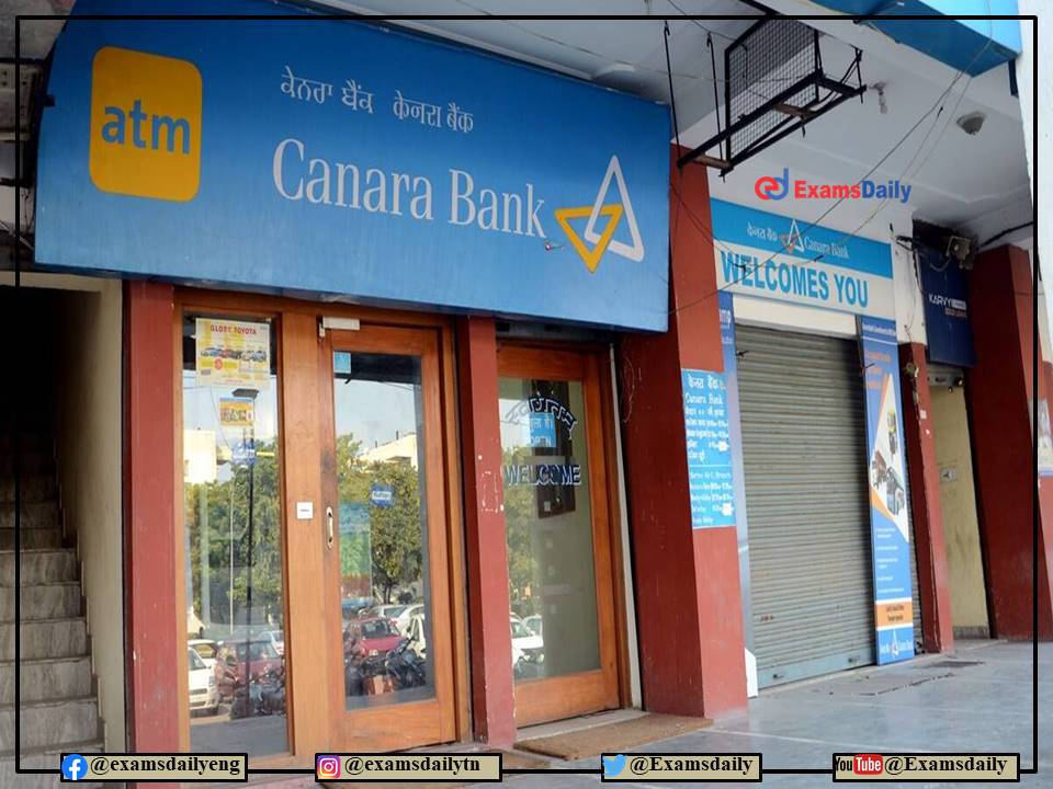 Canara Bank Invites Application for Hiring!!! 04 Days to Expire!!! No Exam to be Conducted!!!