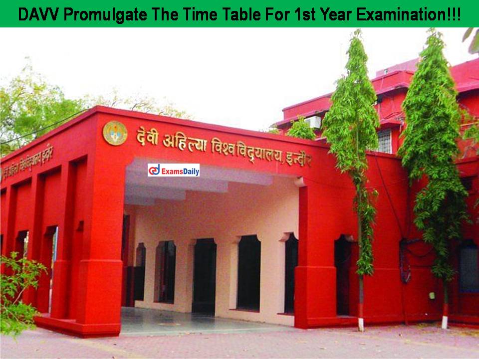 DAVV Promulgate The Time Table For 1st Year Examination!!!
