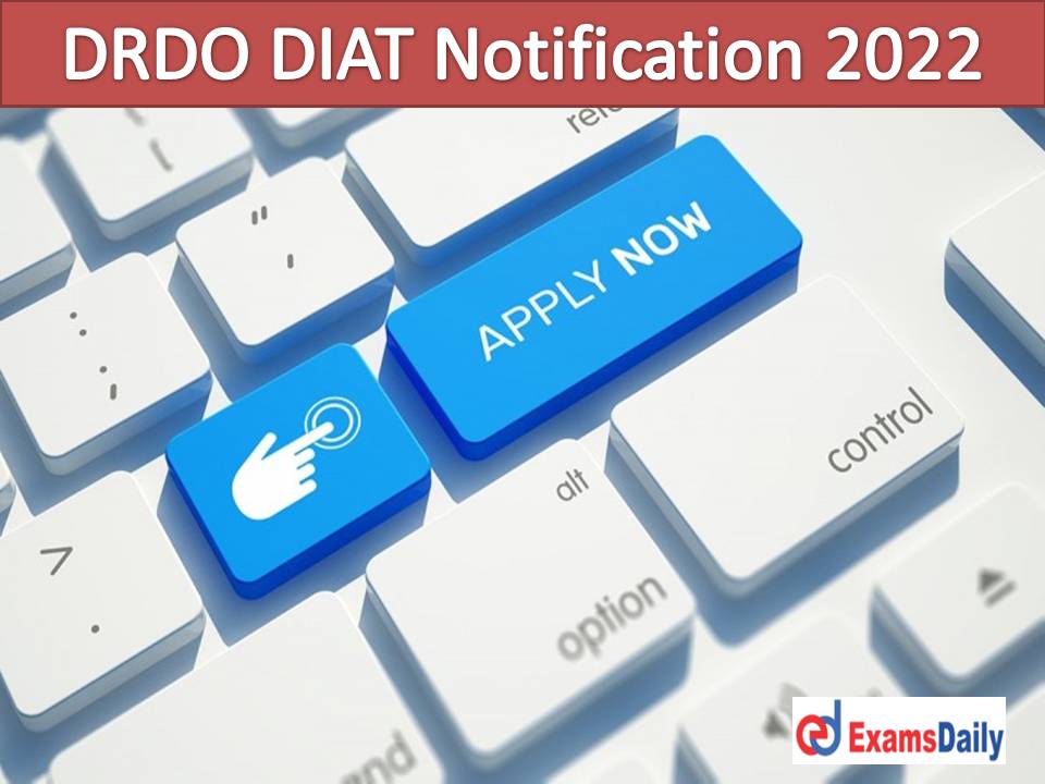 DRDO DIAT Online Course 2022 Download Notification for Online Training & Certification Programme!!!