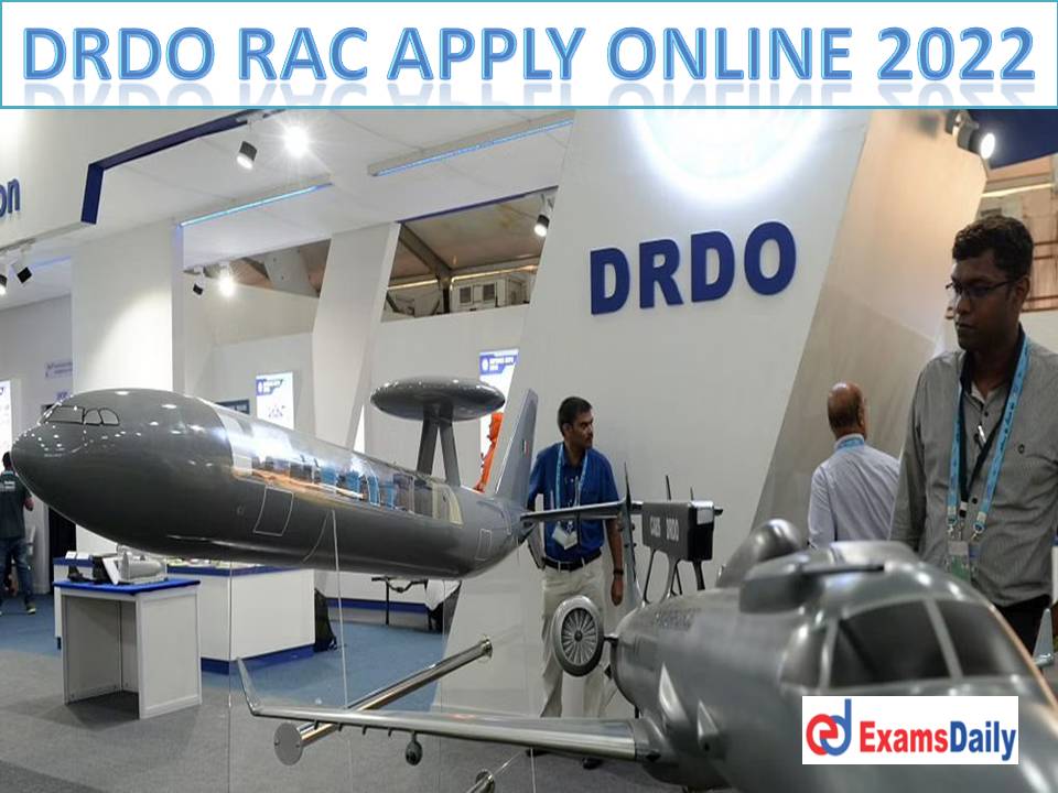 DRDO RAC Apply Online 2022 Begins For 50+ Scientists Vacancies Direct Registration Link Attached Here!!!
