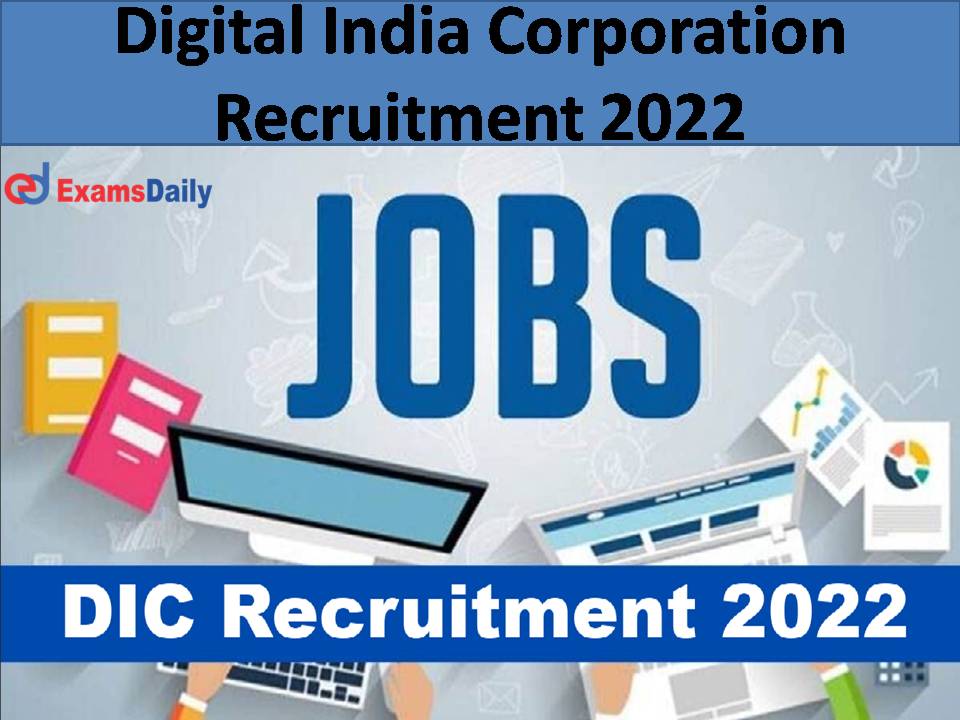 Digital India Corporation Recruitment 2022 )
