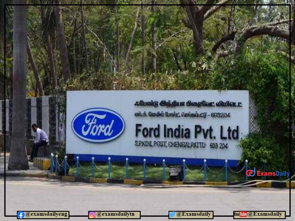Ford India Recruitment 2022 OUT – Engineering Graduates Needed!!! Apply Online!!!