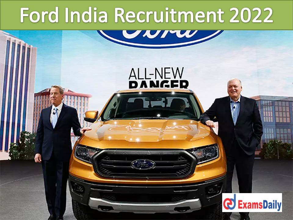 Ford India will be Nominate Enteric Peoples_ Stunning Job Role & Location!!!