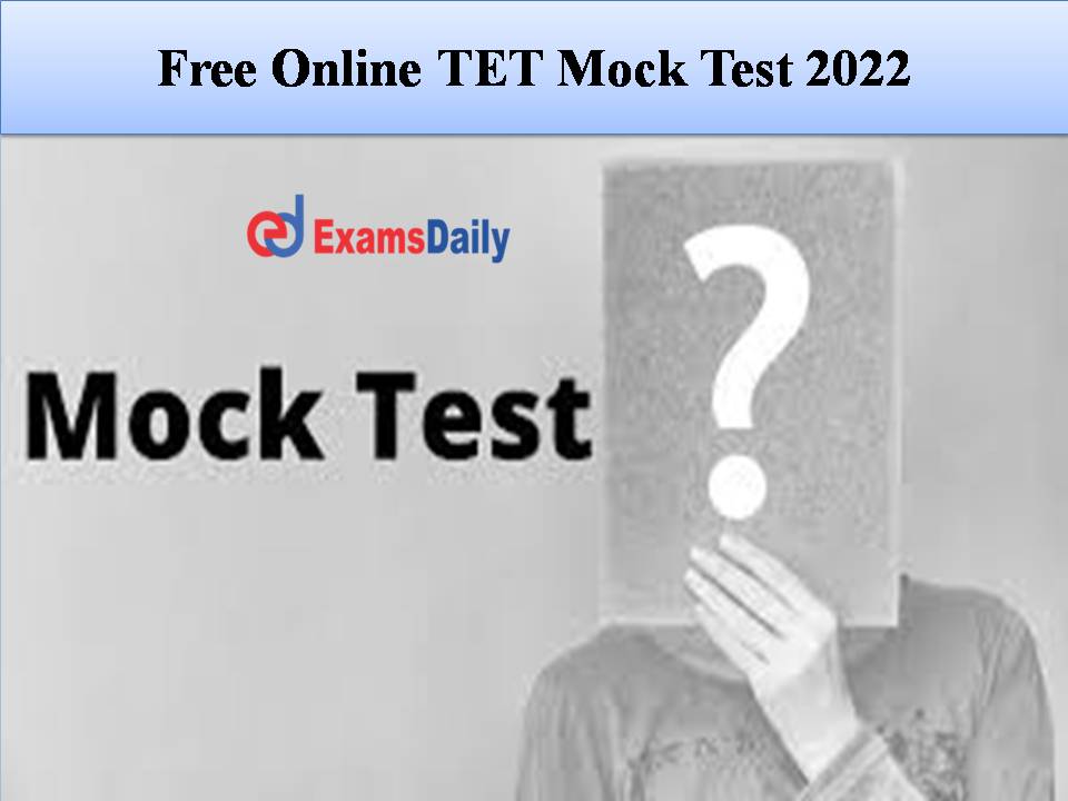 Free Online TET Mock Test 2022