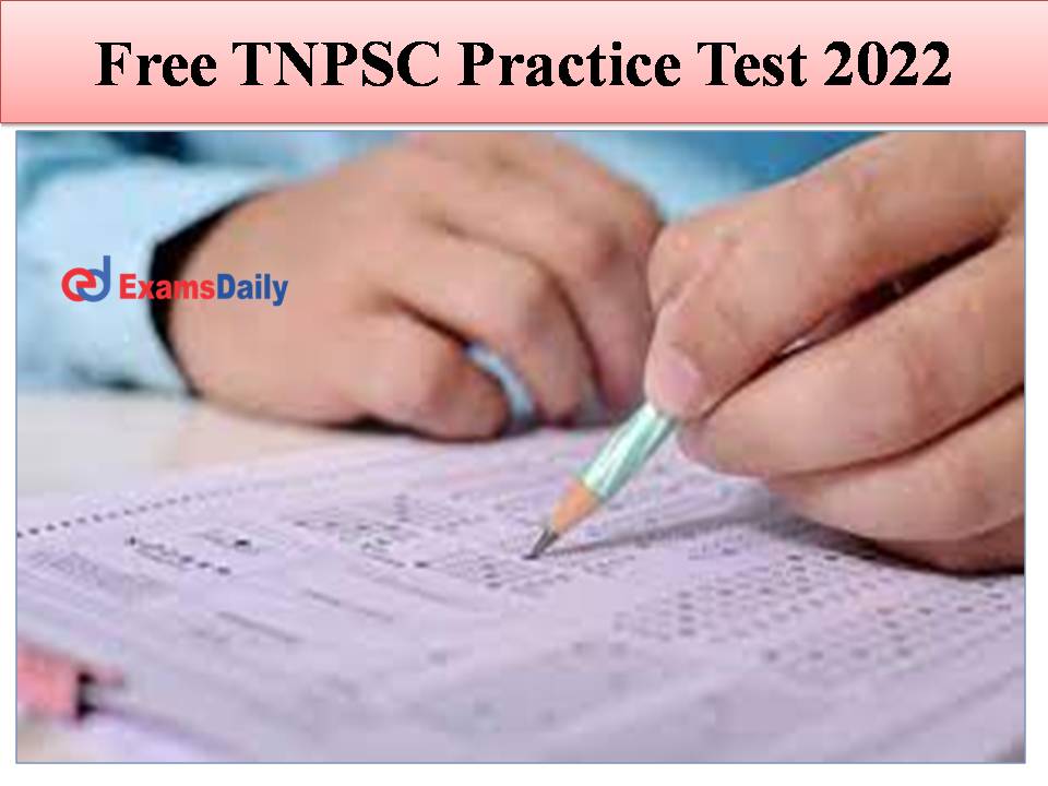Free TNPSC Practice Test 2022