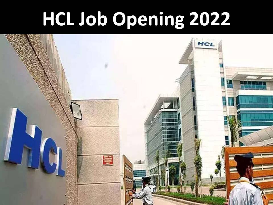 HCL Job Opening 2022
