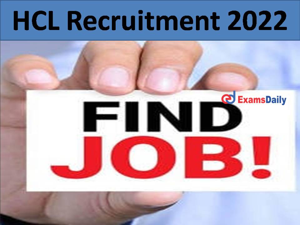 HCL Recruitment 2022 ...)