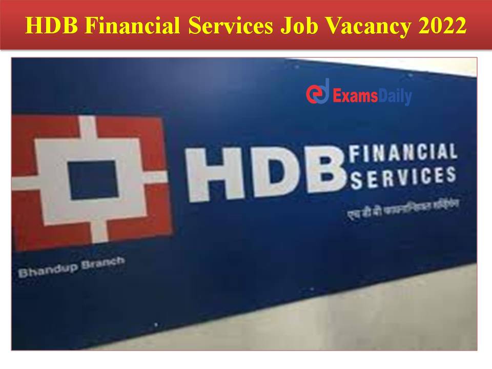 HDB Financial Services Job Vacancy 2022 Out