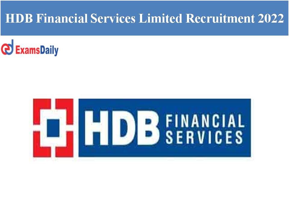 HDB Financial Services Limited Recruitment 2022
