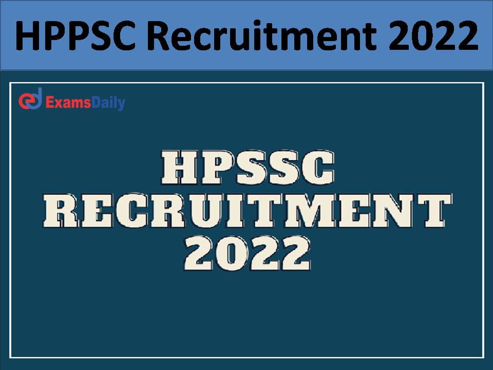 HPPSC Recruitment 2022 .)