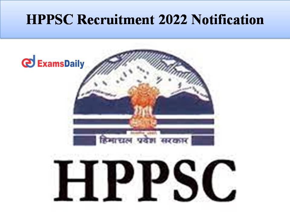HPPSC Recruitment 2022 Notification Out