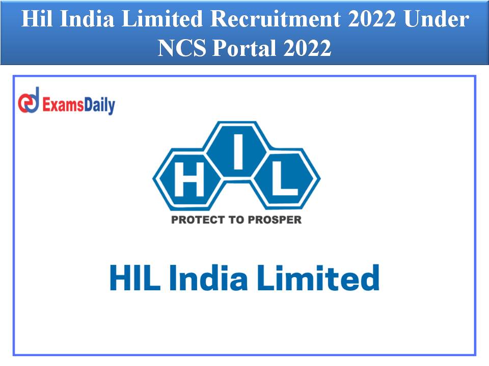 Hil India Limited Recruitment 2022 Under NCS Portal 2022