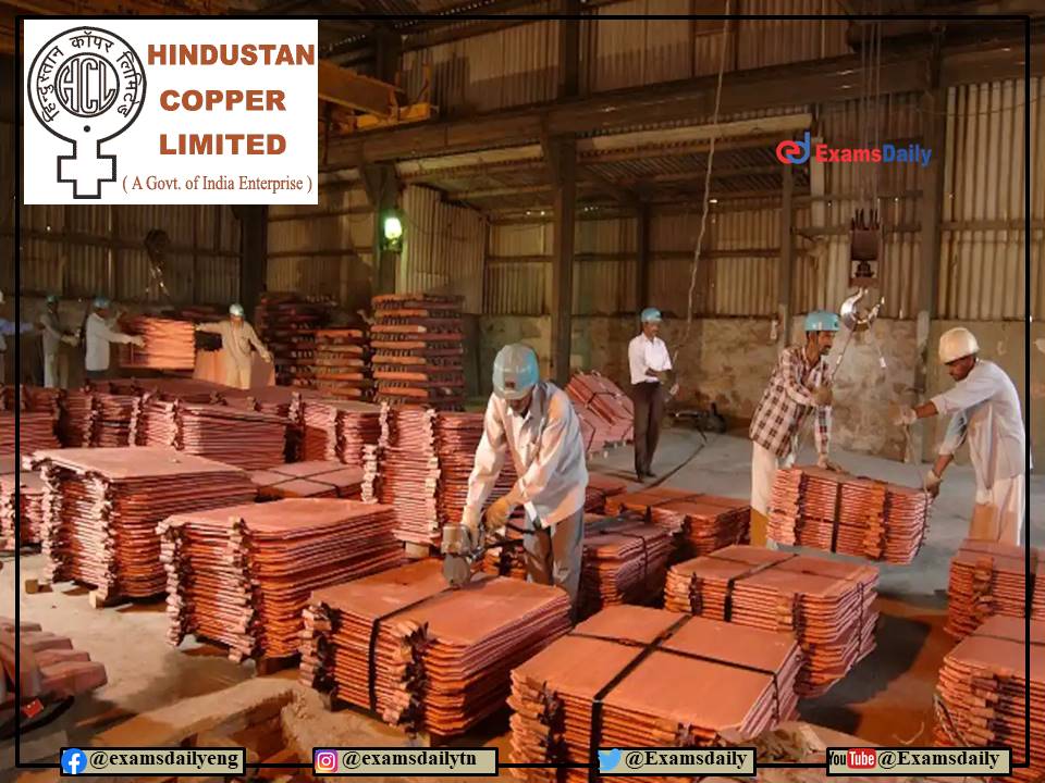 Hindustan Copper Limited Recruitment 2022 For Bachelor Degree Holders!!! Apply Here!!!