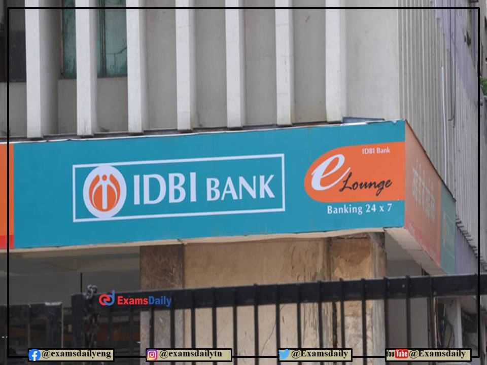 IDBI Bank Recruitment 2022 OUT NO Exam!!! Interview Only!!! Apply via Email without FEE!!!