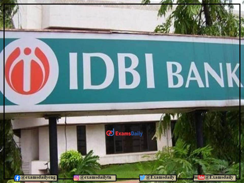 IDBI Bank Recruitment 2022 Online Application Begins 1500+ Vacancies for Graduates!!!