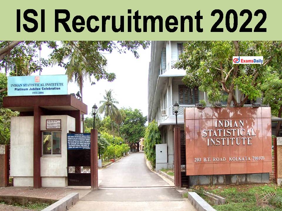 ISI Recruitment 2022