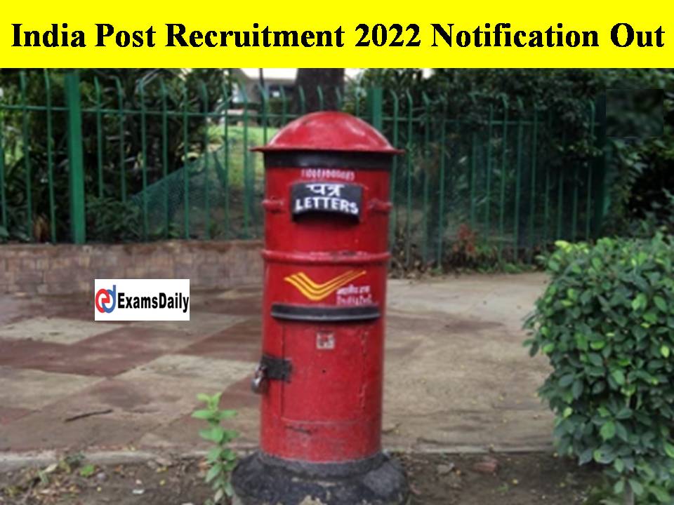 India Post Recruitment 2022 Notification Out-Check State Wise Download Link Here!!