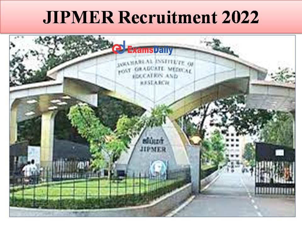 JIPMER Recruitment 2022 Out
