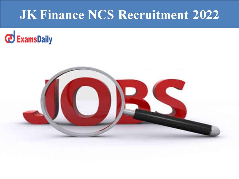 JK Finance NCS Recruitment 2022