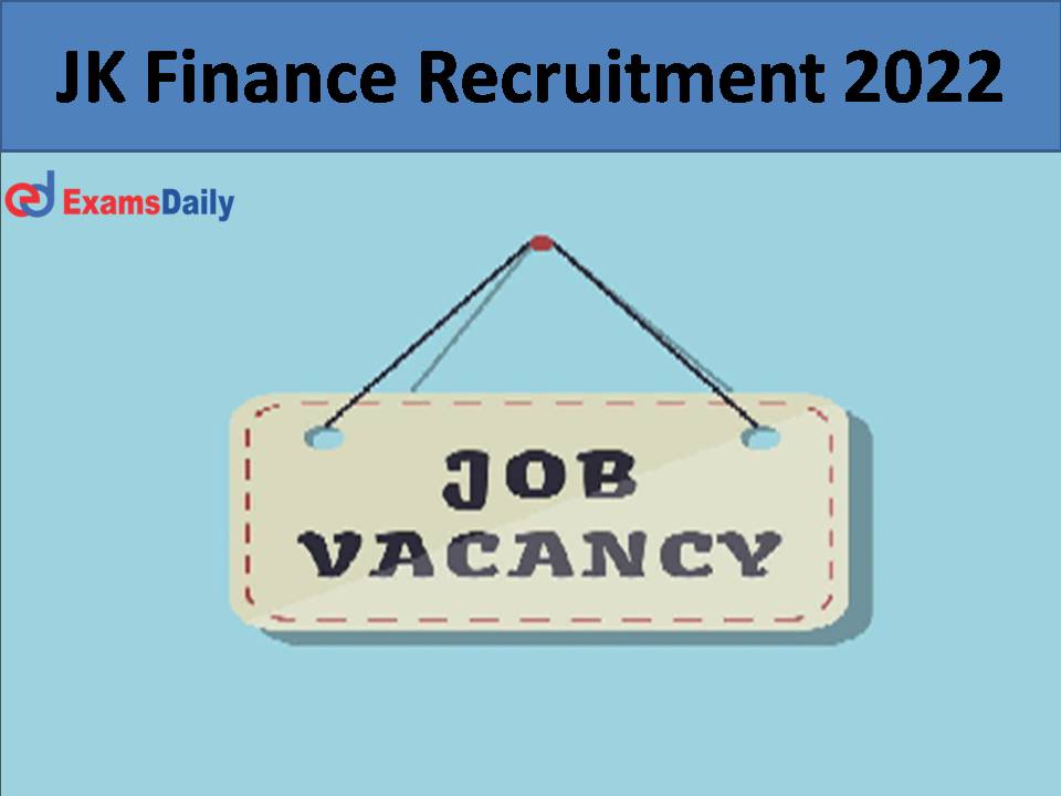 JK Finance Recruitment 2022 )