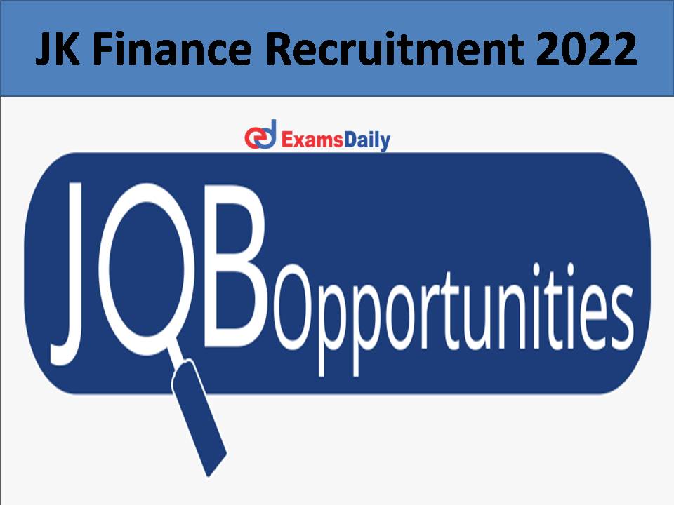 JK Finance Recruitment 2022