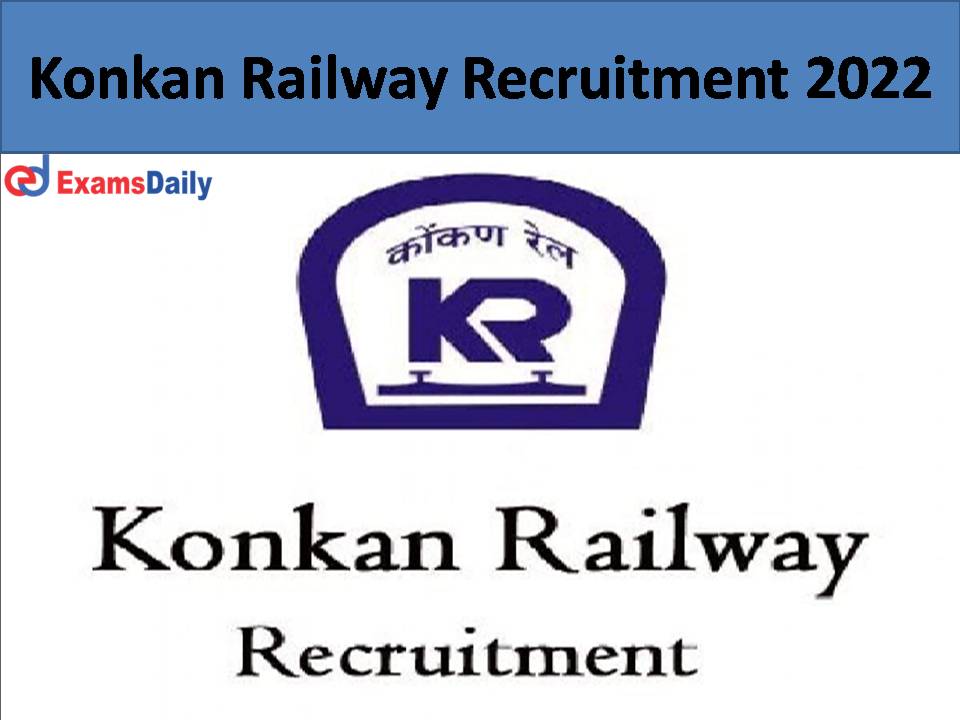 KRCL Recruitment 2022: Job Opening to Close in Few Days – Check Pay Matrix and Apply Soon!!!