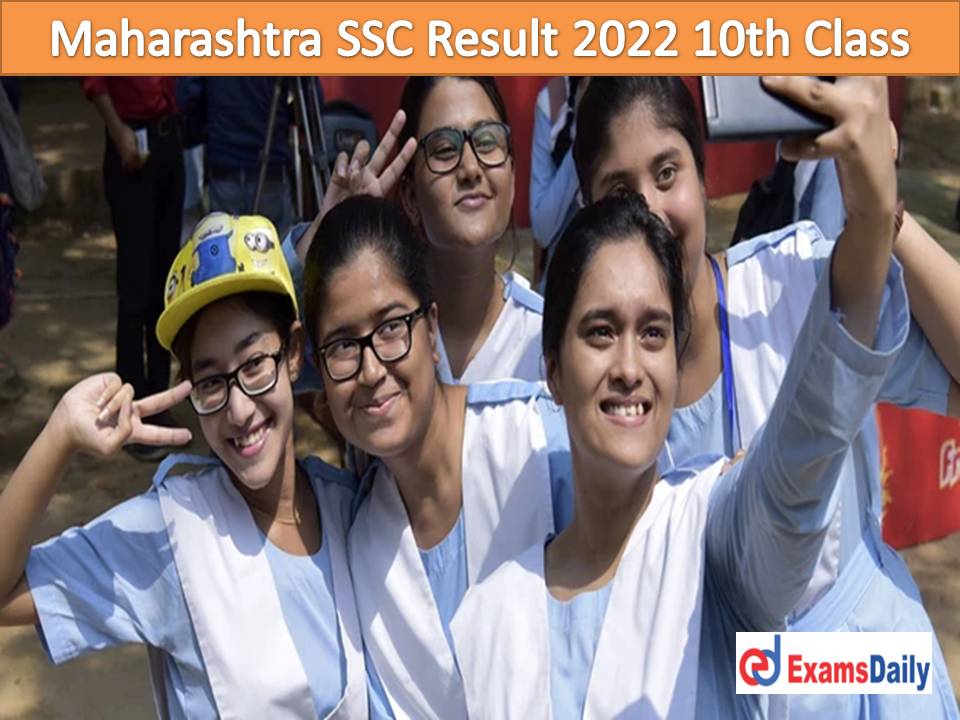 Maharashtra SSC Result 2022 10th Class – Check Online Link @ mahresult.nic.in Download MSBSHSE 10 Score Card & Marksheet!!!